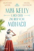 Cover: Miss Kelly und der Zauber von Monaco - Blanvalet