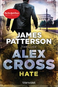 Abbildung von: Hate - Alex Cross 24 - Blanvalet