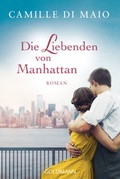 Cover: Die Liebenden von Manhattan - Goldmann