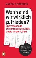 Cover: Wann sind wir wirklich zufrieden? - C. Bertelsmann