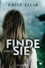 Cover: Finde sie - Goldmann