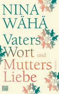 Abbildung von: Vaters Wort und Mutters Liebe - Heyne