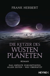 Abbildung von: Die Ketzer des Wüstenplaneten - Heyne