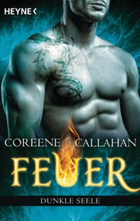 Enlarge image Cover: Feuer - Dunkle Seele - Heyne