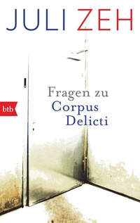 Abbildung von: Fragen zu "Corpus Delicti" - btb