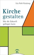 Cover: Kirche gestalten - G&uuml;tersloher Verlagshaus
