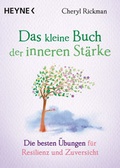 Cover: Das kleine Buch der inneren St&auml;rke - Heyne