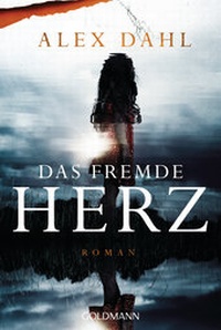 Abbildung von: Das fremde Herz - Goldmann