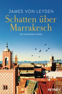 Abbildung von: Schatten über Marrakesch - Heyne