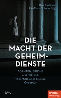 Abbildung von: Die Macht der Geheimdienste - DVA
