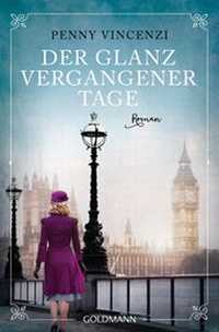 Abbildung von: Der Glanz vergangener Tage - Goldmann