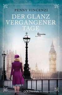 Abbildung von: Der Glanz vergangener Tage - Goldmann