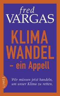 Abbildung von: Klimawandel - ein Appell - Limes Verlag