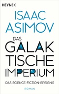 Cover: Das galaktische Imperium - Heyne