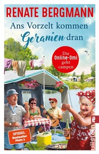 Abbildung von: Ans Vorzelt kommen Geranien dran - Ullstein