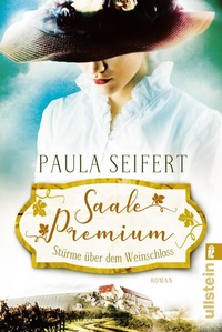 Abbildung von: Saale Premium - Stürme über dem Weinschloss - Ullstein