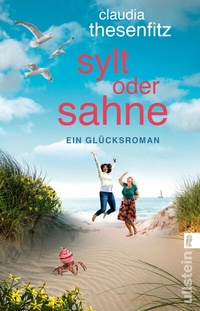 Abbildung von: Sylt oder Sahne - Ullstein