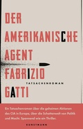 Cover: Der amerikanische Agent - Antje Kunstmann Verlag