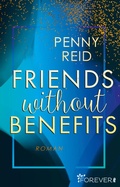 Cover: Friends without benefits - Ullstein Forever