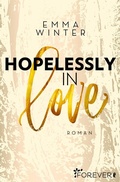 Cover: Hopelessly in Love - Ullstein Forever