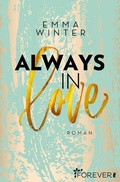 Cover: Always in Love - Ullstein Forever