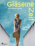 Cover: Gl&auml;serne Zeit - Ein Bauhaus-Roman - Saga Egmont