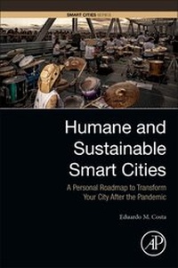 Enlarge image Cover: Humane and Sustainable Smart Cities - Academic Press