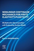 Cover: Nonlinear Continuum Mechanics for Finite Elasticity-Plasticity - Elsevier