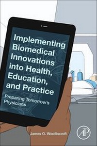Abbildung von: Implementing Biomedical Innovations into Health, Education, and Practice - Academic Press