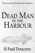 Cover: Dead Man in the Harbour - Ebound Canada