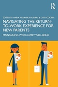 Cover: Navigating the Return-to-Work Experience for New Parents - Routledge