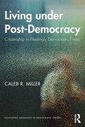 Cover: Living under Post-Democracy - Routledge