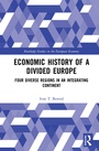 Cover: Economic History of a Divided Europe - Routledge