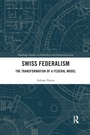 Cover: Swiss Federalism - Routledge