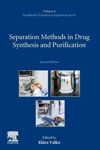 Enlarge image Cover: Separation Methods in Drug Synthesis and Purification: Volume 8 - Elsevier
