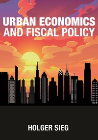 Bild: Urban Economics and Fiscal Policy - Princeton University Press