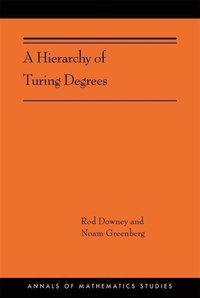 Enlarge image Cover: A Hierarchy of Turing Degrees - Princeton University Press