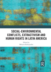 Abbildung von: Social-Environmental Conflicts, Extractivism and Human Rights in Latin America - Routledge