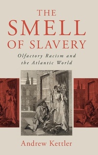 Abbildung von: The Smell of Slavery - Cambridge University Press
