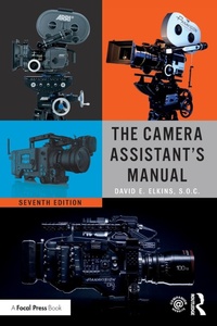 Abbildung von: The Camera Assistant's Manual - Routledge