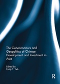 Cover: The Geoeconomics and Geopolitics of Chinese Development and Investment in Asia - Routledge