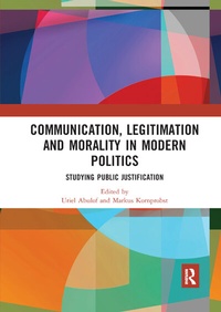 Enlarge image Cover: Communication, Legitimation and Morality in Modern Politics - Routledge