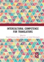 Cover: Intercultural Competence for Translators - Routledge