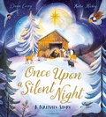 Cover: Once Upon A Silent Night - Bloomsbury Childrens Books