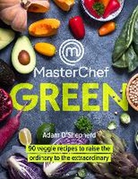 Abbildung von: MasterChef Green - Bloomsbury Absolute