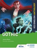 Cover: Key Stage 3 English Anthology: Gothic - Hodder Education