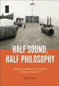 Cover: Half Sound, Half Philosophy - Bloomsbury Academic USA