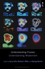 Cover: Understanding Flusser, Understanding Modernism - Bloomsbury Academic USA
