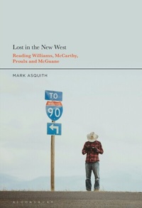 Abbildung von: Lost in the New West - Bloomsbury Academic USA