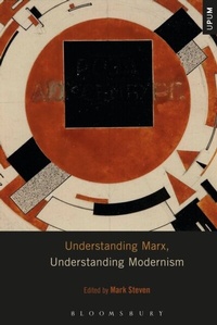 Abbildung von: Understanding Marx, Understanding Modernism - Bloomsbury Academic USA